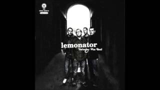 Video thumbnail of "Lemonator - One Last Day"