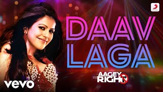 Daav Laga  Video - Aagey Se Right|Sona Mohapatra|Ram Sampath|Trending Songs