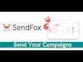 Sendfox Tutorial: How To Send Sendfox Campaigns To Your Mailing List
