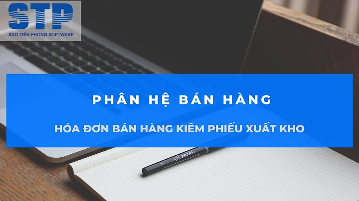 Hóa đơn bán hàng kiêm phiếu xuất kho là gì