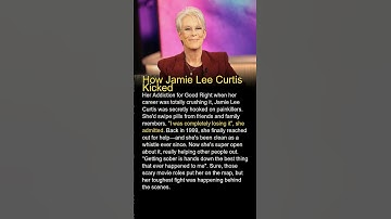 How Jamie Lee Curtis Beat Addiction