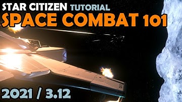 How to be a Combat Pilot in Star Citizen | Star Citizen 3.12 Gameplay and Tutorial Guide