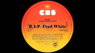 Earth Wind &amp; Fire - I&#39;ve Had Enough (R.I.P. Fred)