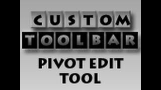 Pivot Edit Tool (First Look)