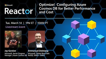 Optimize!  Configuring Azure Cosmos DB for Better Performance and Cost - March 2023