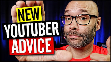 Advice For NEW YouTube Channels - 10 Tips