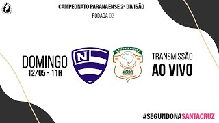 SEGUNDONA SANTA CRUZ | Nacional x Laranja Mecânica - Rodada 2