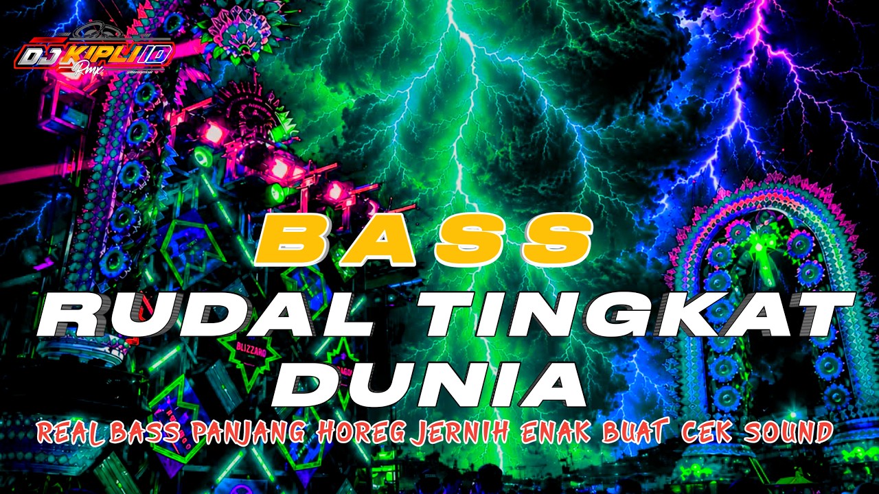 DJ FULL BASS TERBARU 2026 CEK SOUND HOREG BASS RUDAL TINGKAT DUNIA ENAK BANGET •DJ KIPLI ID 