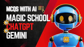 Create Multiple Choice Assessments With AI   Magic School vs ChatGPT vs Gemini