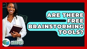 Are There Free Brainstorming Tools? - The Language Library