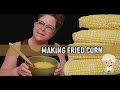 Corn Cut  off the Cobb, Fried Fresh Corn, A Southern Recipe Tutorial