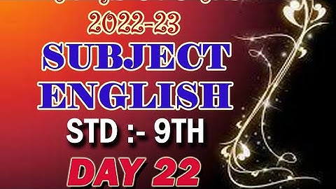 STD 9/SUBJECT ENGLISH/DAY 22/ ACTIVITY 11/ BRIDGE COURSE 2022-23/SOLUTIONS/ANSWERS/