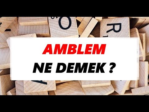 Video: Amblem hareketi nedir?