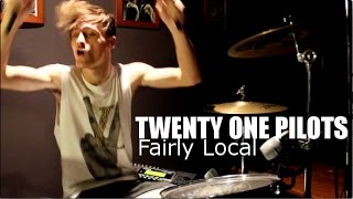 Twenty Øne Pilots: Fairly Local [ DRUM COVER / REMIX ]