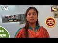 Crime Patrol Dial 100 - क्राइम पेट्रोल - Ep 656 - Full Episode - 20th November, 2017