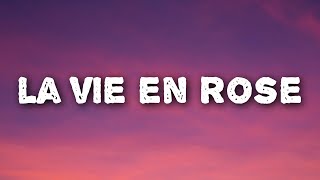 Emily Watts - La Vie En Rose (Lyrics)