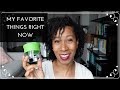 My Favorite Things Right Now | Cool Products and Things I'm Enjoying!