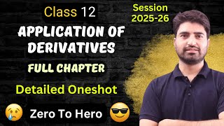 Application Of Derivatives Class 12 Maths | One Shot Video | AOD | Full Chapter 6 |  2025-26