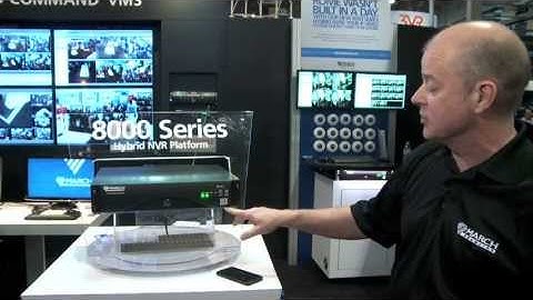 8000 Series Hybrid NVRs - Live at ISC West 2013