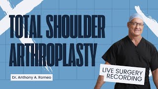 Anatomic Total Shoulder Arthroplasty (Shoulder Replacement)