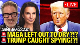 LIVE: Trump CAUGHT SPYING?!? While Trump Allies are TOAST | Legal AF