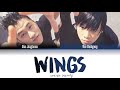 Untitle 언타이틀 Wings 날개 Color Coded Lyrics Han Rom Eng 가사 Untitle 언타이틀 Wings 날개 Color Coded Lyrics Han Rom Eng 가사