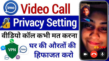 imo video call privacy settings | imo privacy settings | imo block screenshot for calls