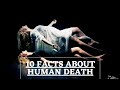 What happens after Death | मौत के बाद शरीर की अवस्था