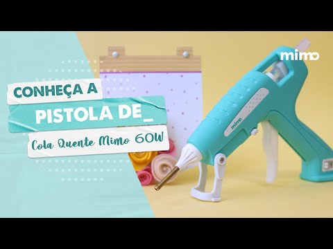 Conheça a Pistola de Cola Quente Profissional Mimo 60W - Live Mimo Crafts
