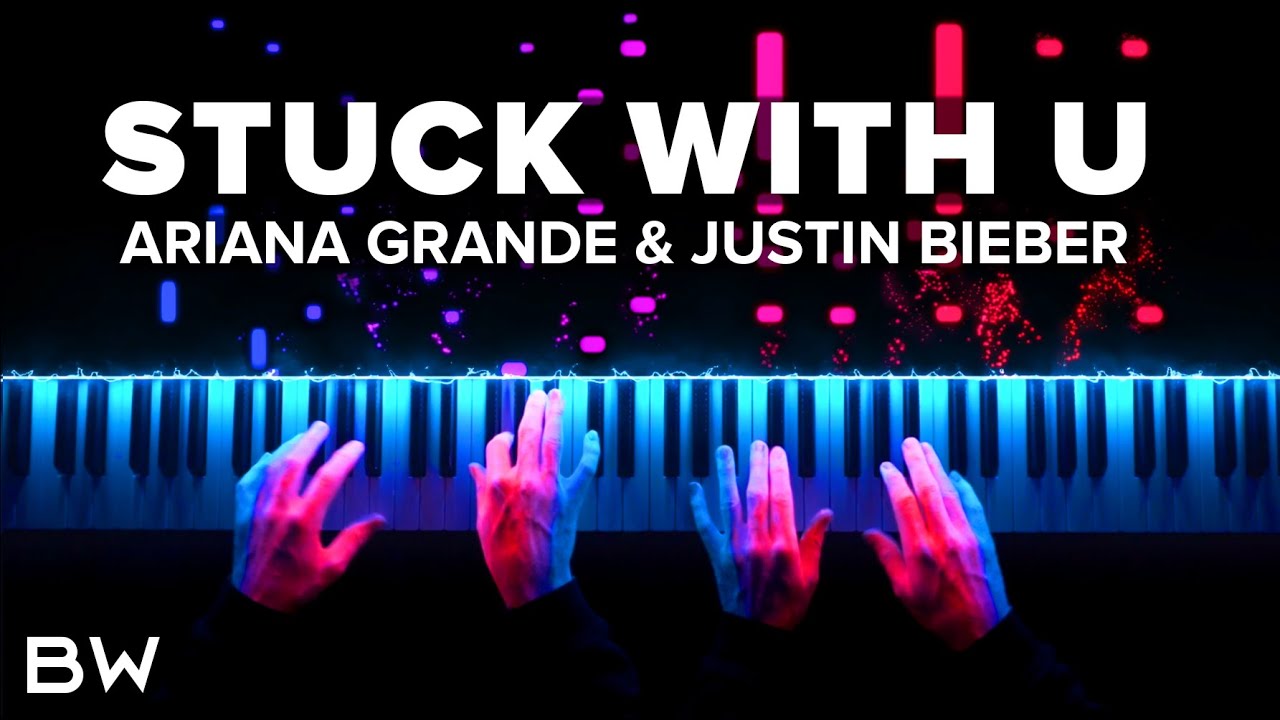 Ariana grande, Justin Bieber - Stuck with you. Stuck with u