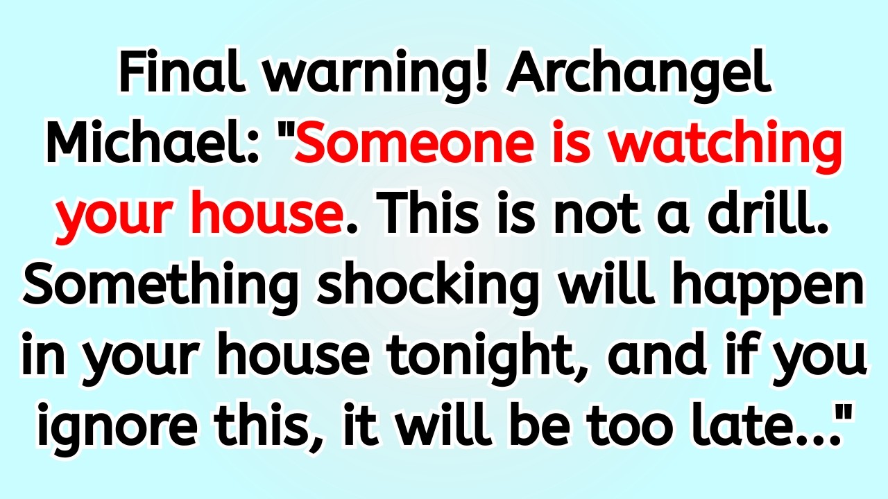 🔴 Final warning! Archangel Michael: 