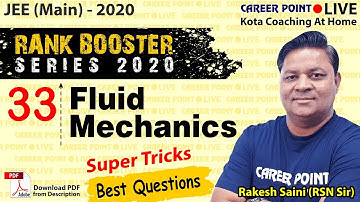 Fluid Mechanics Video Lecture | Rank Booster | JEE Main 2020 | RSN Sir | Career Point JEE