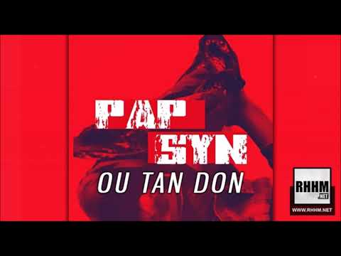 PAP SYN - OU TAN DON (2019)
