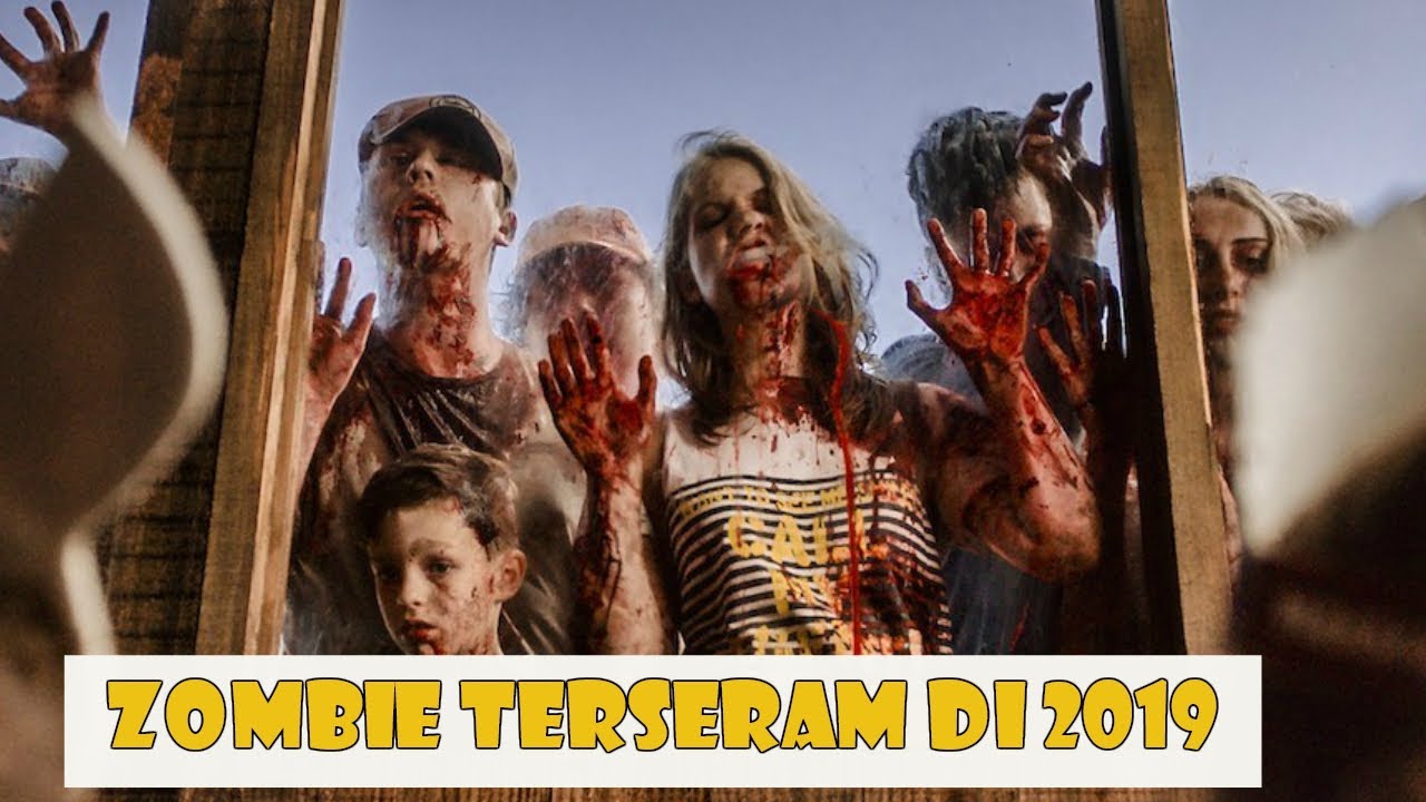 Dijamin Seru 5 Film  Zombie  Terbaik  Di 2021 YouTube