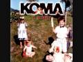 Koma - Mi jefe (HQ)