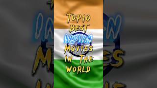 Top 10 Best Indian?? Movies? In The World? shorts indian movies viral