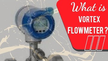 Vortex flowmeter_An introduction