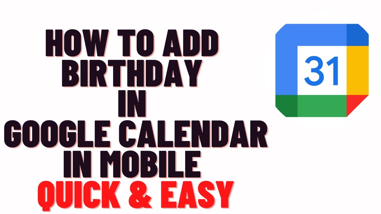 how-to-add-birthday-in-google-calendar-in-mobile-android-iphone-youtube