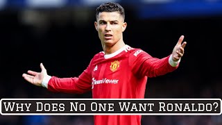 Why Does No One Want Cristiano Ronaldo?
