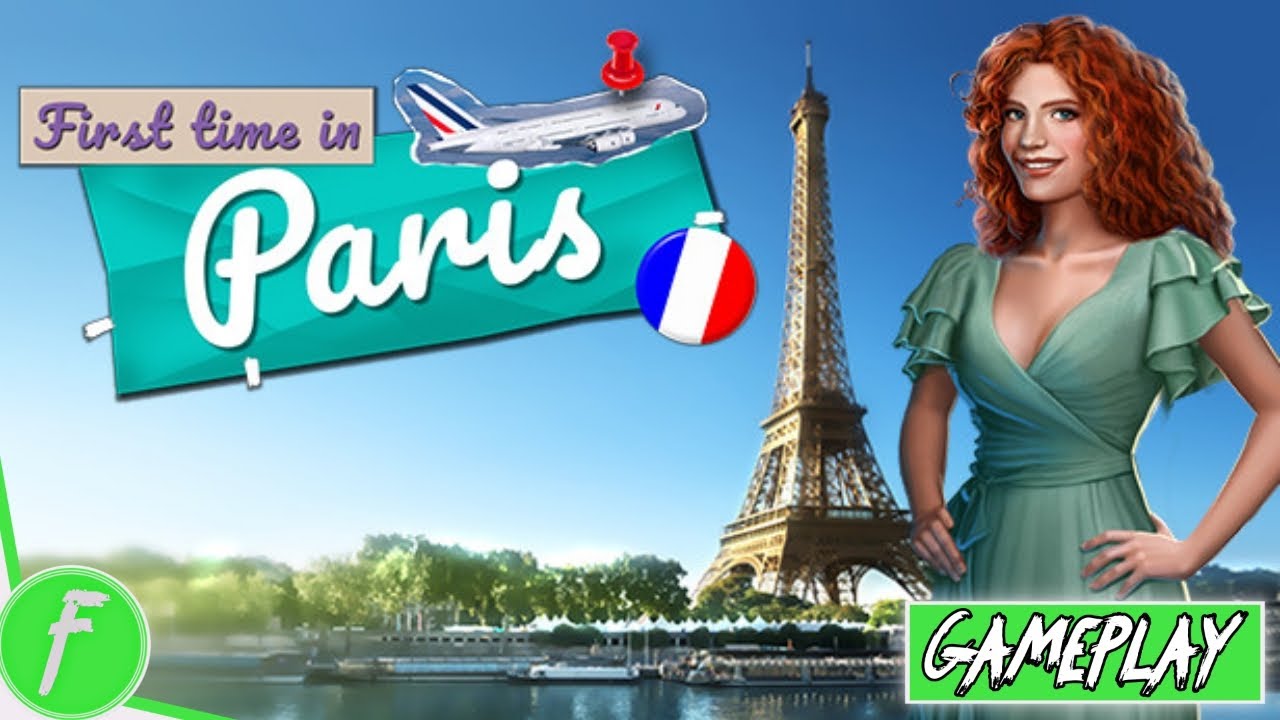 First Time In Paris Gameplay HD (PC) | NO COMMENTARY