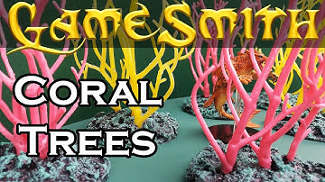 How to Build Coral Trees for your Tabletop Game (2020) GameSmith S03E012 (Quick Cuts 002)