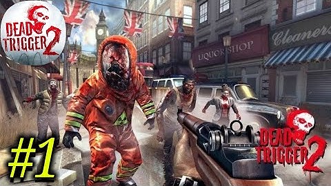 ☣️Dead trigger 2- Zombie Survival Shooter GamePlay walkthrough part-1