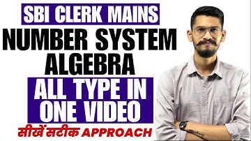 Number System, Algebra All Type in One Video | Mains Quant | SBI Clerk Mains | Yashraj Sir | Veteran