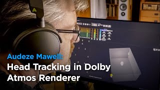 [Listen Now w/ Headphones] Dolby Atmos Renderer Head Tracking on Audeze Maxwell for Immersive Mixing