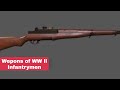 World War ll Weapons of the Foot Soldier