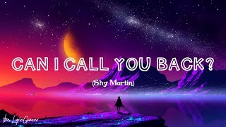 SHY Martin - Can I Call You Back [Lyric video]