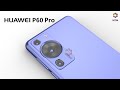 Huawei P60 Pro Official Video, Price, Trailer, First Look, Camera, Specs, Features, Battery, Review