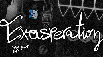 My part in "EXASPERATION" by @Thycket