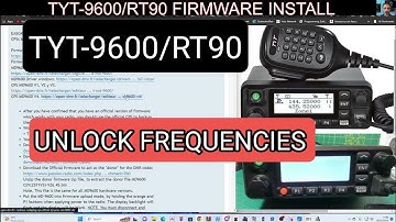 TYT-9600/RT90 , UNLOCK RESTRICTED FREQUENCIES