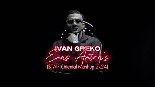 Ivan Greko - Ένας Άντρας (STAiF Oriental Mashup 2k24)